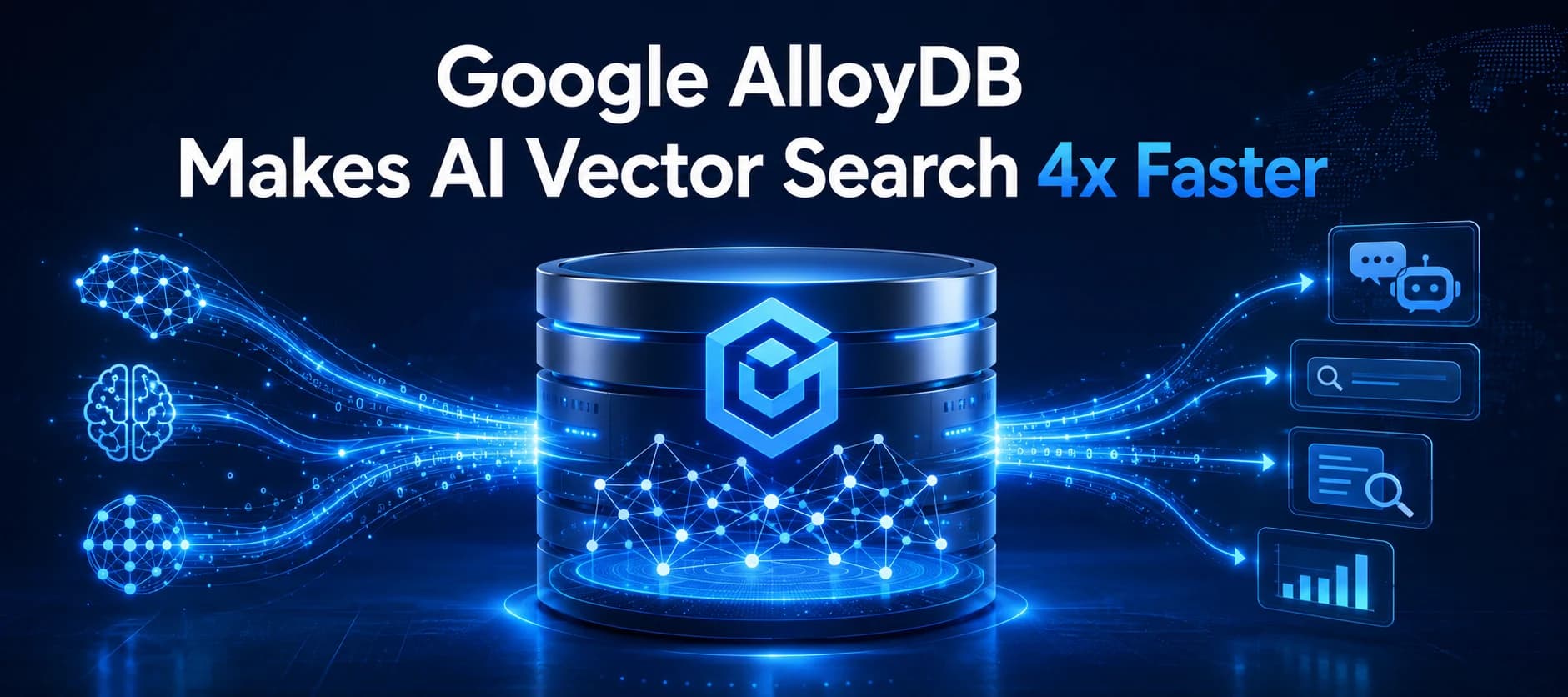 Google AlloyDB Boosts pgvector With 4x Faster HNSW Vector Search for Enterprise AI